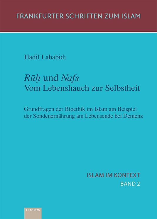 Kniha Islam im Kontext 02: R?? und Nafs. Vom Lebenshauch zur Selbstheit 