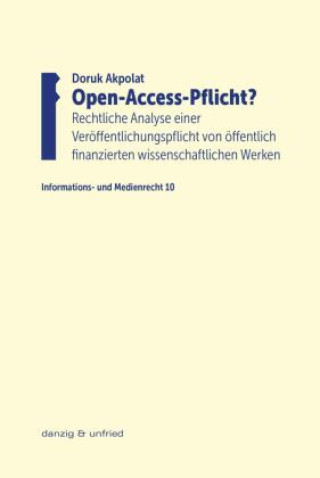 Kniha Open-Access-Pflicht? Doruk Akpolat