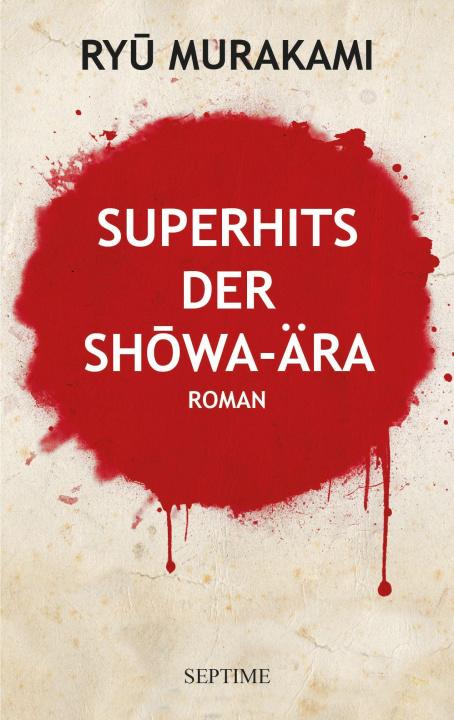 Kniha Superhits der Showa-Ära Jan Manus Leupert