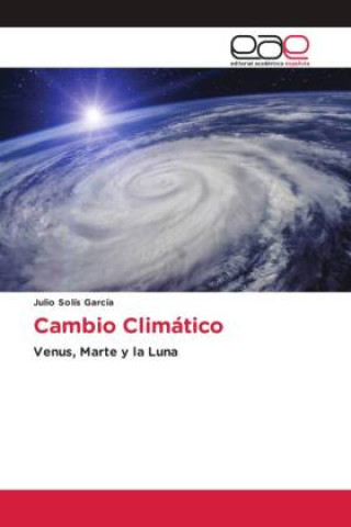 Kniha Cambio Climático Julio Solís García