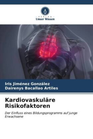 Knjiga Kardiovaskuläre Risikofaktoren Dairenys Bacallao Artiles