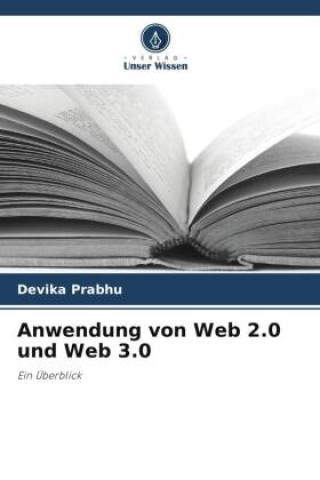 Knjiga Anwendung von Web 2.0 und Web 3.0 Devika Prabhu