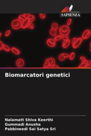 Knjiga Biomarcatori genetici Gummadi Anusha