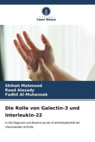 Buch Die Rolle von Galectin-3 und Interleukin-22 Raad Alasady