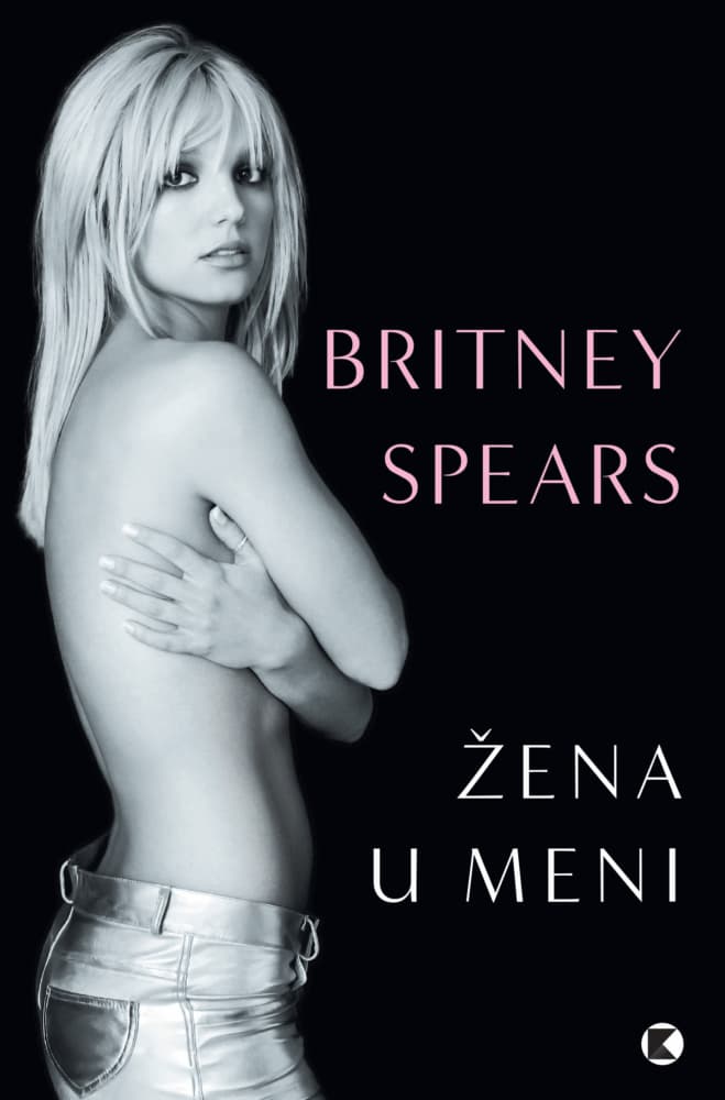 Könyv Žena u meni Britney Spears