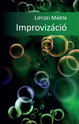 Buch Improvizáció Lipcsei Márta