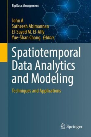 Book Spatiotemporal Data Analytics and Modeling John A