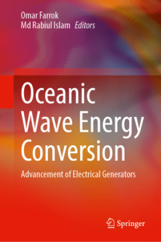 Knjiga Oceanic Wave Energy Conversion Omar Farrok