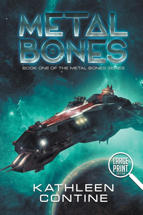 Knjiga Metal Bones (Large Print) Kathleen Contine