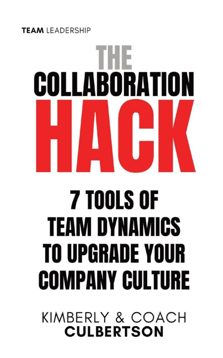 Knjiga The Collaboration Hack Coach Culbertson