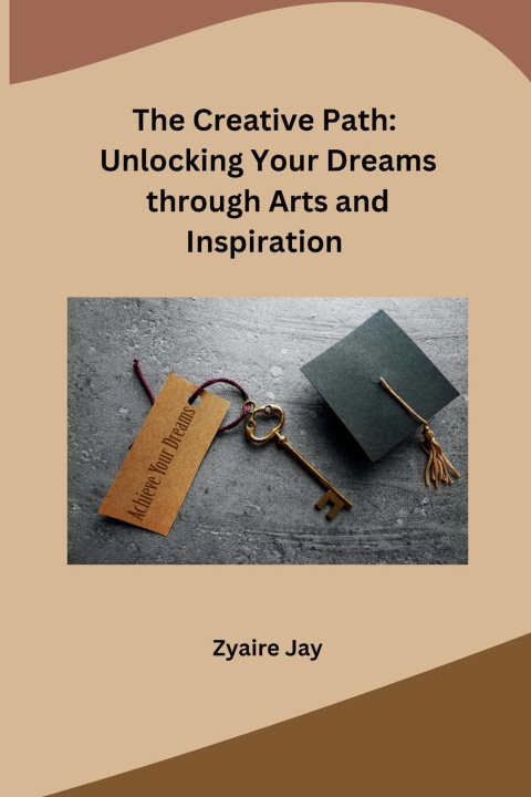 Knjiga The Creative Path Zyaire Jay