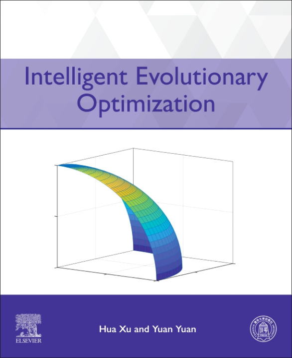 Knjiga Intelligent Evolutionary  Optimization Hua Xu