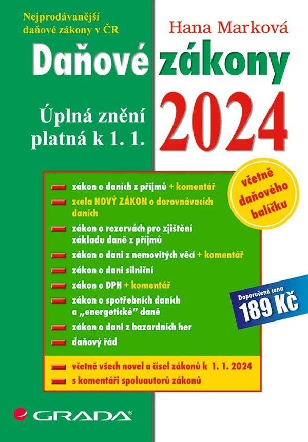 Kniha Daňové zákony 2024 - Úplná znění k 1. 1. 2024 Hana Marková