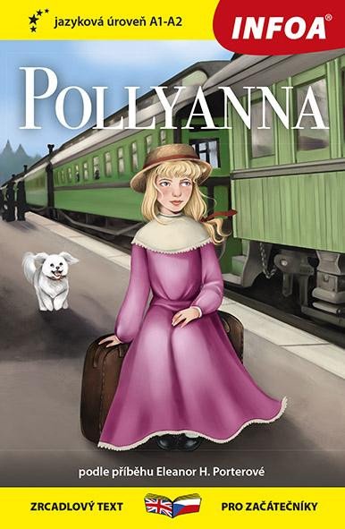 Kniha Pollyanna - Zrcadlová četba (A1-A2) Eleanor H. Porter