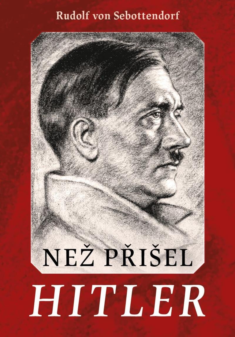 Kniha Než přišel Hitler Sebottendorff Rudolf von