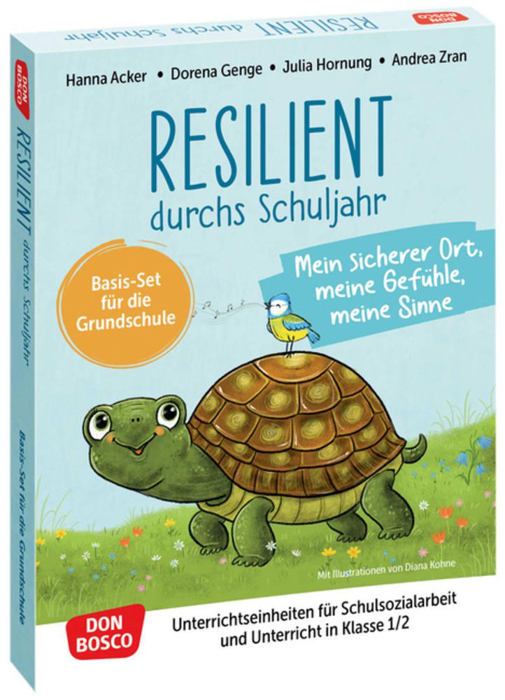 Kniha Resilient durchs Schuljahr: Mein sicherer Ort, meine Gefühle, meine Sinne Dorena Genge