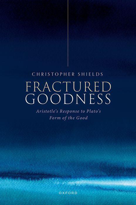 Kniha Fractured Goodness Aristotle's Response to Plato's Form of the Good (Hardback) 