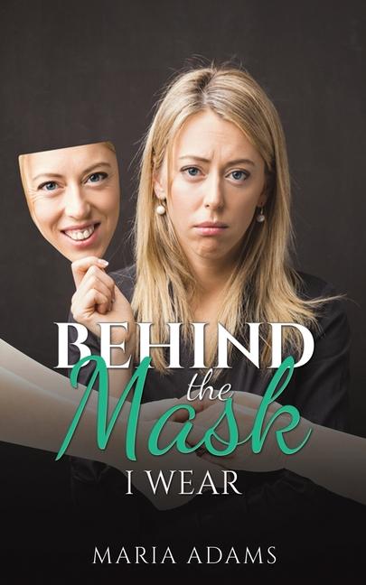 Carte Behind the Mask I Wear Maria Adams