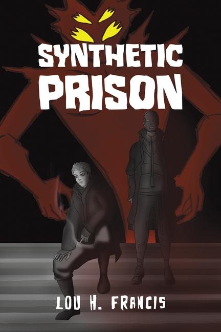 Knjiga Synthetic Prison Lou H Francis