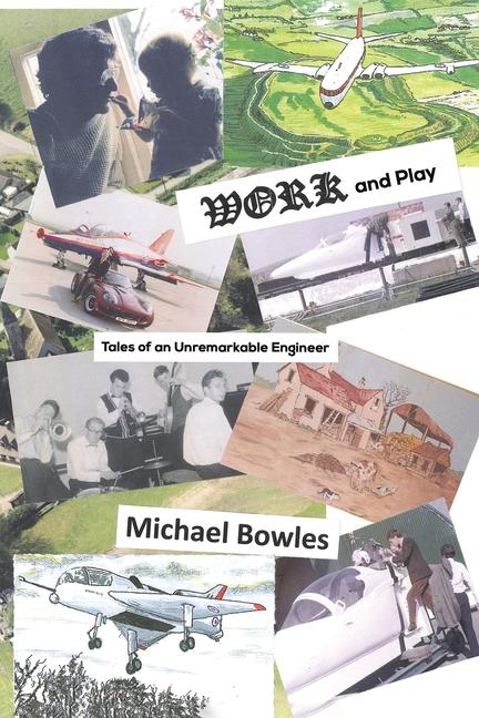 Knjiga Work and Play Michael Bowles
