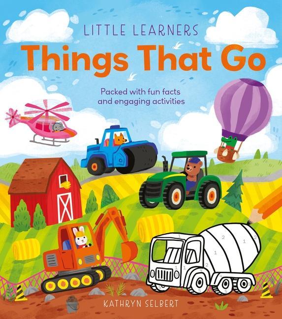 Kniha Little Learners: Things That Go Kathryn Selbert