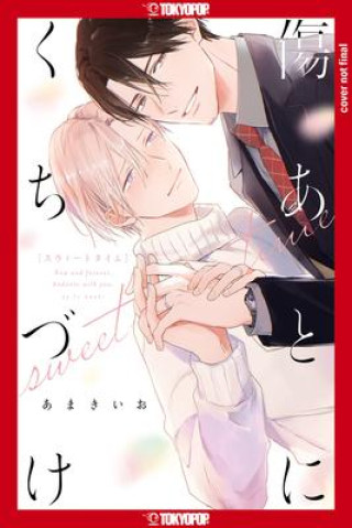 Книга Cover My Scars with Your Kiss, Volume 2 