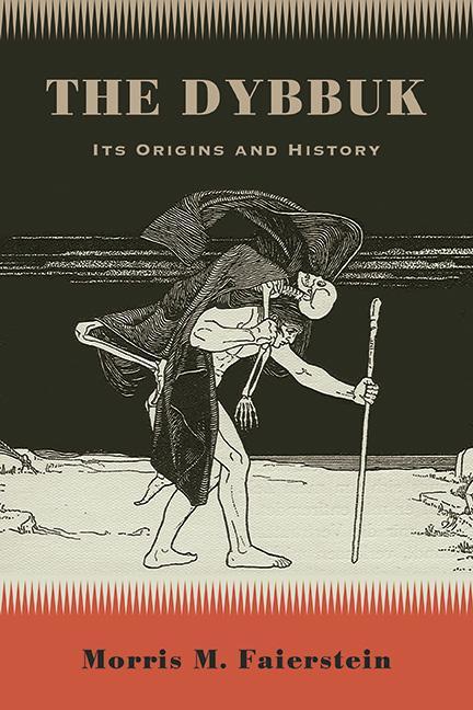 Knjiga The Dybbuk Morris M. Faierstein