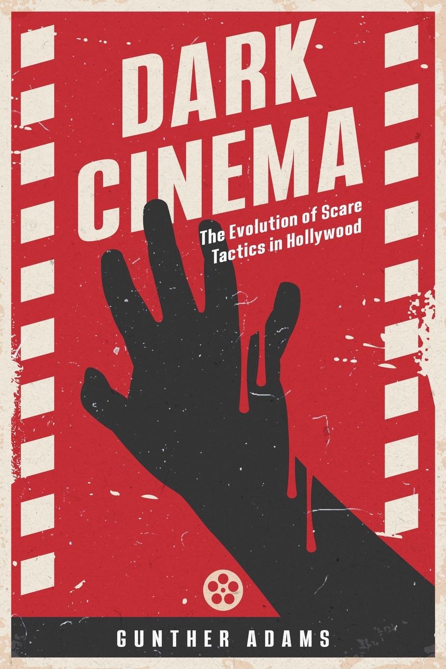 Knjiga Dark Cinema Gunther Adams