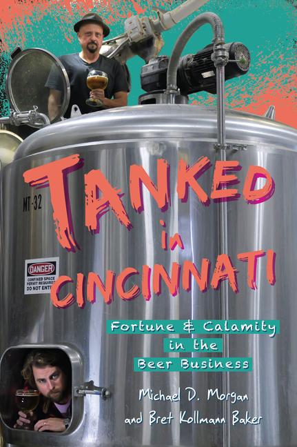 Knjiga Tanked in Cincinnati Bret D Kollmann Baker