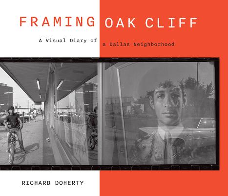 Knjiga Framing Oak Cliff Richard Doherty