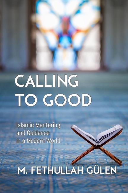 Kniha Calling to Good Gulen