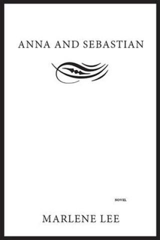 Book Anna & Sebastian Marlene Lee