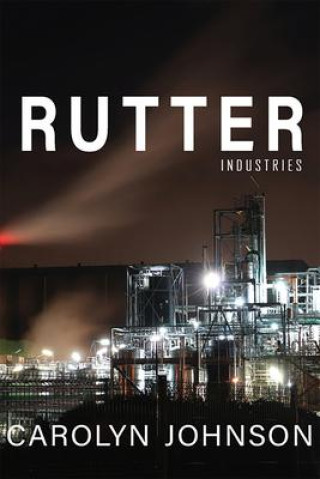 Knjiga Rutter Industries Carolyn Johnson