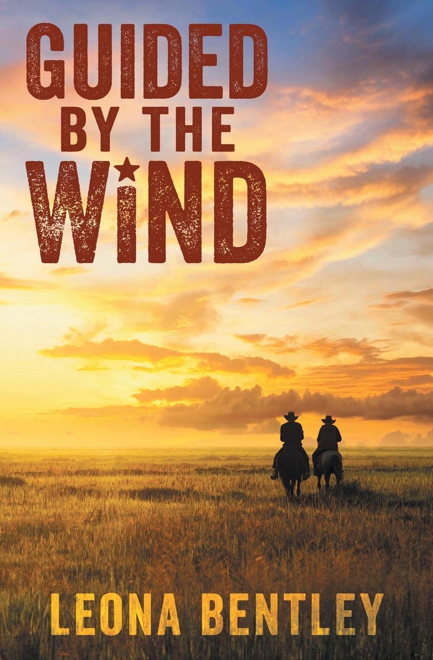 Knjiga Guided by the Wind Leona Bentley