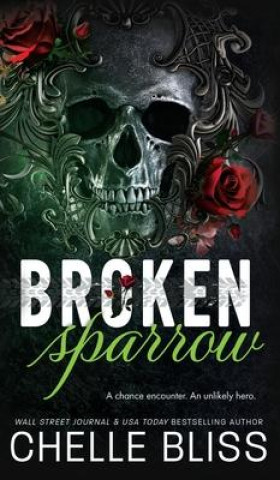 Knjiga Broken Sparrow Chelle Bliss