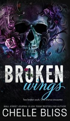 Knjiga Broken Wings Chelle Bliss