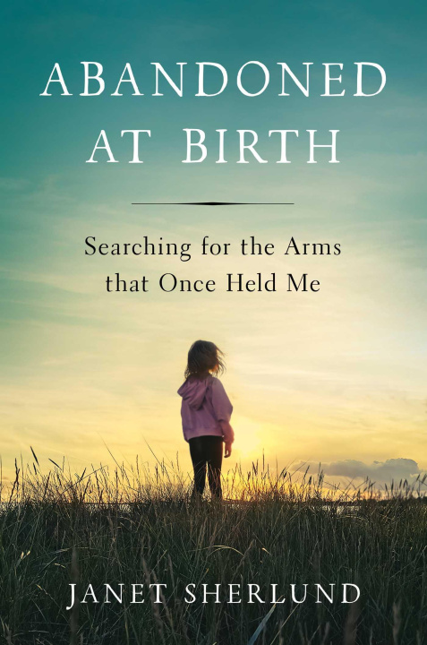 Knjiga Abandoned at Birth Sherlund