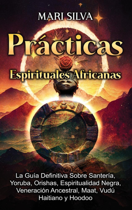 Книга Prácticas Espirituales Africanas Mari Silva