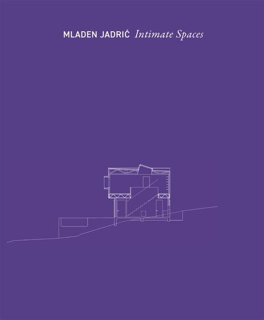 Knjiga Intimate Spaces Miaden Jadrić