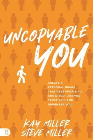 Carte Uncopyable You Kay Miller