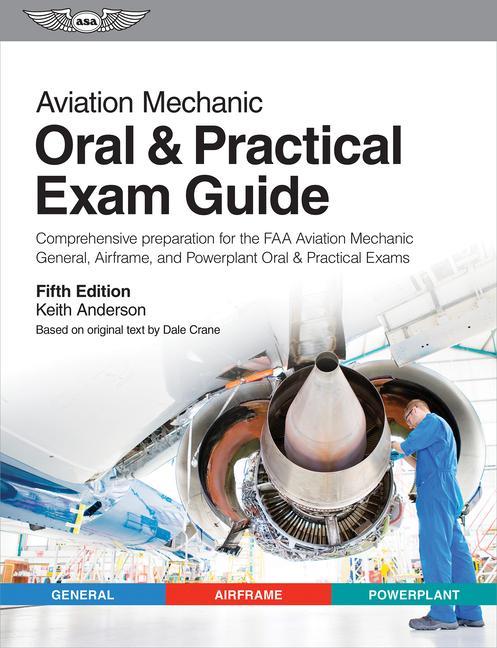Carte Aviation Mechanic Oral & Practical Exam Guide Dale Crane