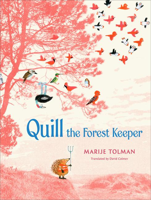 Boek Quill the Forest Keeper TOLMAN MARIJE