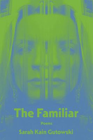Buch The Familiar Sarah Kain Gutowski