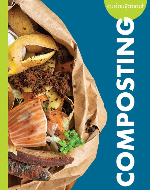 Knjiga Curious about Composting Hansen