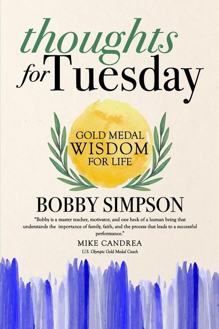 Knjiga Thoughts for Tuesday Bobby Simpson