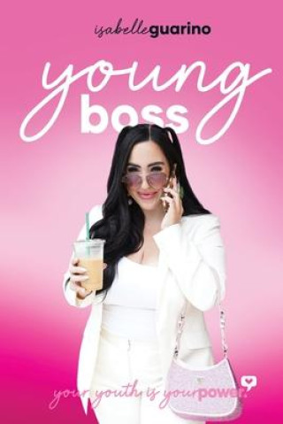 Knjiga Young Boss Isabelle Guarino