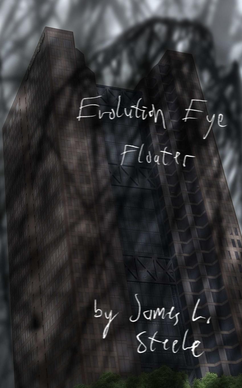 Knjiga Evolution Eye Floater James L. Steele