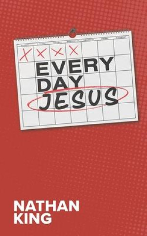 Boek Everyday Jesus Nathan King