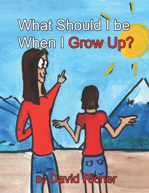 Книга What Should I be When I Grow Up? 