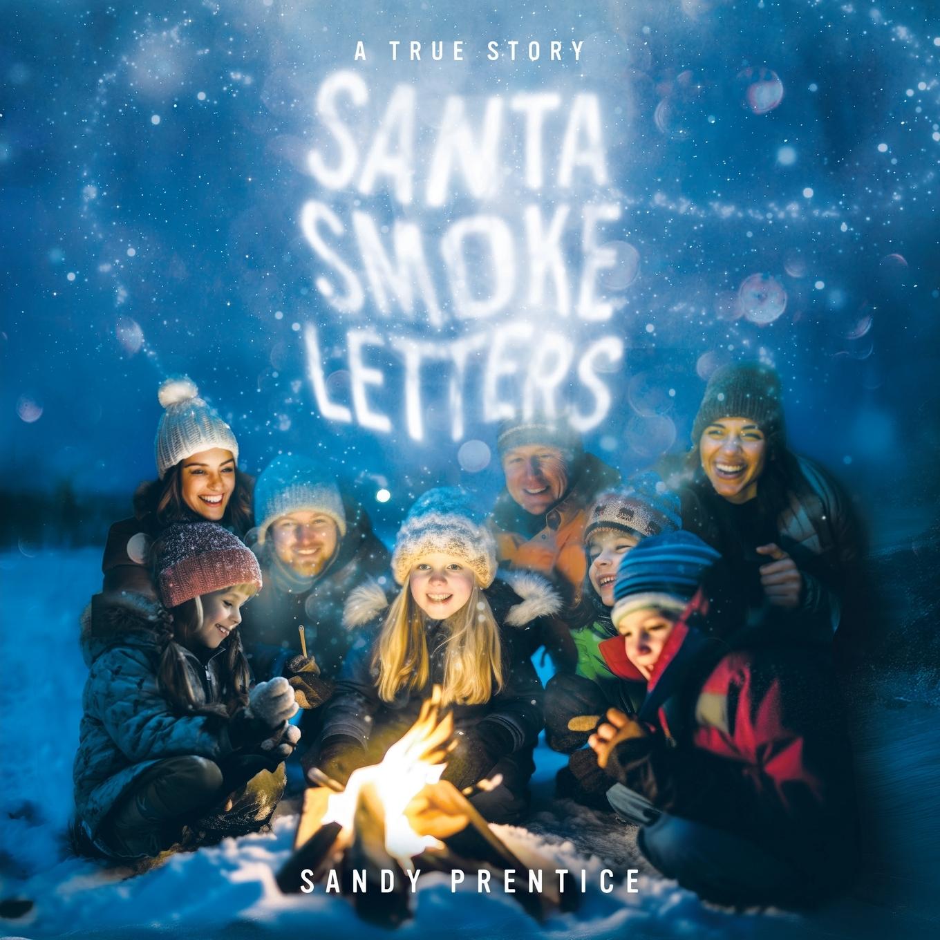 Knjiga Santa Smoke Letters Sandy Prentice
